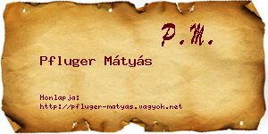 Pfluger Mátyás névjegykártya